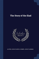 THE STORY OF THE ILIAD