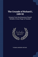 THE CRUSADE OF RICHARD I, 1189-92: EXTRA