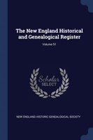 THE NEW ENGLAND HISTORICAL AND GENEALOGI