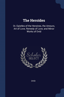 THE HERO DES: OR, EPISTLES OF THE HEROIN