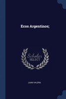 ECOS ARGENTINOS;