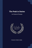 THE PEAK IN DARIEN: AN OCTAVE OF ESSAYS