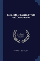 ELEMENTS OF RAILROAD TRACK AND CONSTRUCT