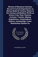 HISTORY OF MONETARY SYSTEMS, RECORD OF A