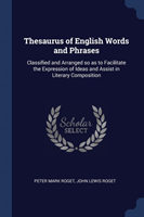 THESAURUS OF ENGLISH WORDS AND PHRASES:
