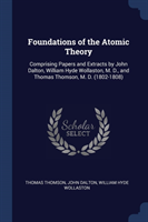 FOUNDATIONS OF THE ATOMIC THEORY: COMPRI