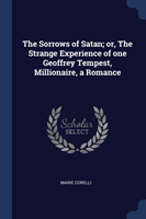 THE SORROWS OF SATAN; OR, THE STRANGE EX