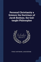PERSONAL CHRISTIANITY A SCIENCE; THE DOC