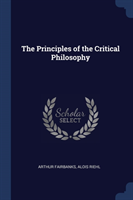 THE PRINCIPLES OF THE CRITICAL PHILOSOPH
