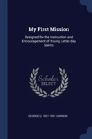 MY FIRST MISSION: DESIGNED FOR THE INSTR