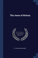 THE JESUS OF HISTORY