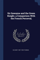 SIR GAWAYNE AND THE GREEN KNIGHT, A COMP