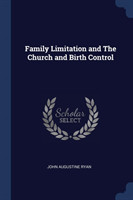 FAMILY LIMITATION AND THE CHURCH AND BIR