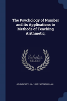 THE PSYCHOLOGY OF NUMBER AND ITS APPLICA