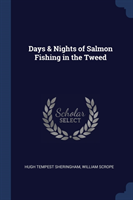 DAYS & NIGHTS OF SALMON FISHING IN THE T