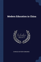MODERN EDUCATION IN CHINA