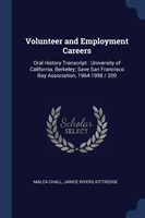 VOLUNTEER AND EMPLOYMENT CAREERS: ORAL H