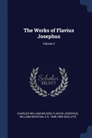 THE WORKS OF FLAVIUS JOSEPHUS; VOLUME 2