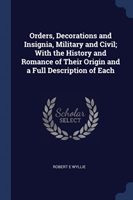 ORDERS, DECORATIONS AND INSIGNIA, MILITA