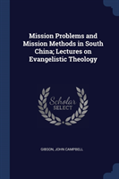 MISSION PROBLEMS AND MISSION METHODS IN