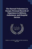 THE HARVARD VOLUNTEERS IN EUROPE; PERSON