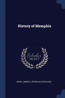 HISTORY OF MEMPHIS