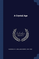 A CRYSTAL AGE