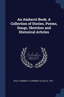 AN AMHERST BOOK. A COLLECTION OF STORIES