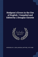 HODGSON'S ERRORS IN THE USE OF ENGLISH