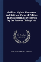 GRIDIRON NIGHTS; HUMOROUS AND SATIRICAL