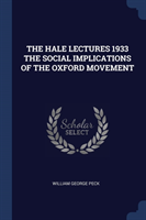 THE HALE LECTURES 1933 THE SOCIAL IMPLIC