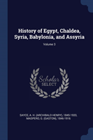 HISTORY OF EGYPT, CHALDEA, SYRIA, BABYLO