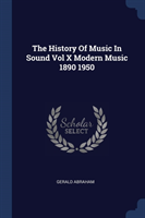 THE HISTORY OF MUSIC IN SOUND VOL X MODE