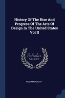 HISTORY OF THE RISE AND PROGRESS OF THE