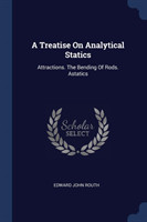 A TREATISE ON ANALYTICAL STATICS: ATTRAC
