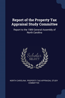 REPORT OF THE PROPERTY TAX APPRAISAL STU