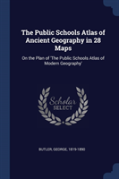 THE PUBLIC SCHOOLS ATLAS OF ANCIENT GEOG