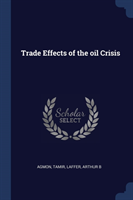 TRADE EFFECTS OF THE OIL CRISIS