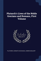 PLUTARCH'S LIVES OF THE NOBLE GRECIANS A