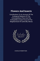 FLOWERS AND INSECTS: CONTRIBUTIONS TO AN