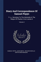 DIARY AND CORRESPONDENCE OF SAMUEL PEPYS