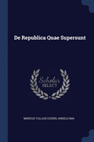 DE REPUBLICA QUAE SUPERSUNT
