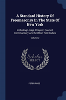 A STANDARD HISTORY OF FREEMASONRY IN THE