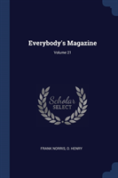 EVERYBODY'S MAGAZINE; VOLUME 21