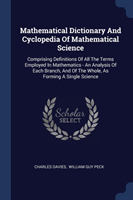 MATHEMATICAL DICTIONARY AND CYCLOPEDIA O