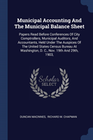 MUNICIPAL ACCOUNTING AND THE MUNICIPAL B