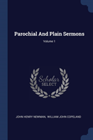 PAROCHIAL AND PLAIN SERMONS; VOLUME 1