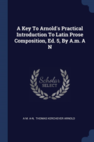 A KEY TO ARNOLD'S PRACTICAL INTRODUCTION