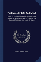 PROBLEMS OF LIFE AND MIND: MIND AS A FUN