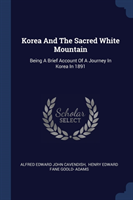 KOREA AND THE SACRED WHITE MOUNTAIN: BEI